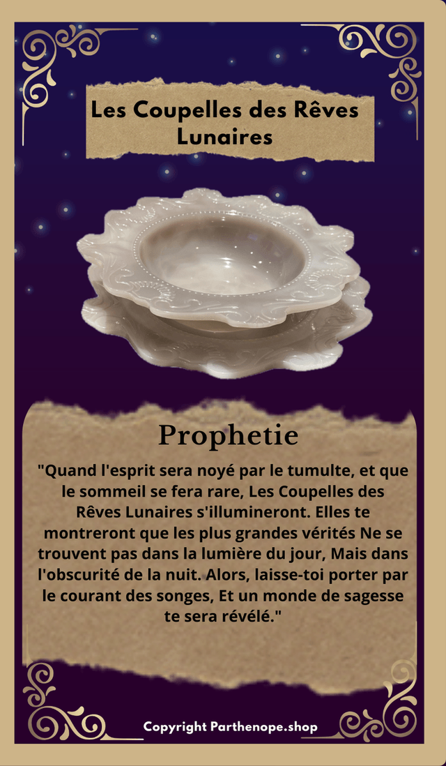 Les Coupelles des Rêves Lunaires